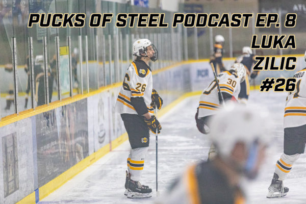 Pucks of Steel Podcast: Ep. 8 – Luka Zilic